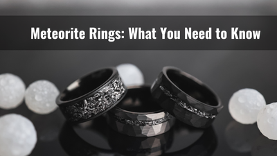 Meteorite Rings: What You Need to Know